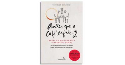 Resenha Do Livro Antes Que O Caf Esfrie Guia De Leitura