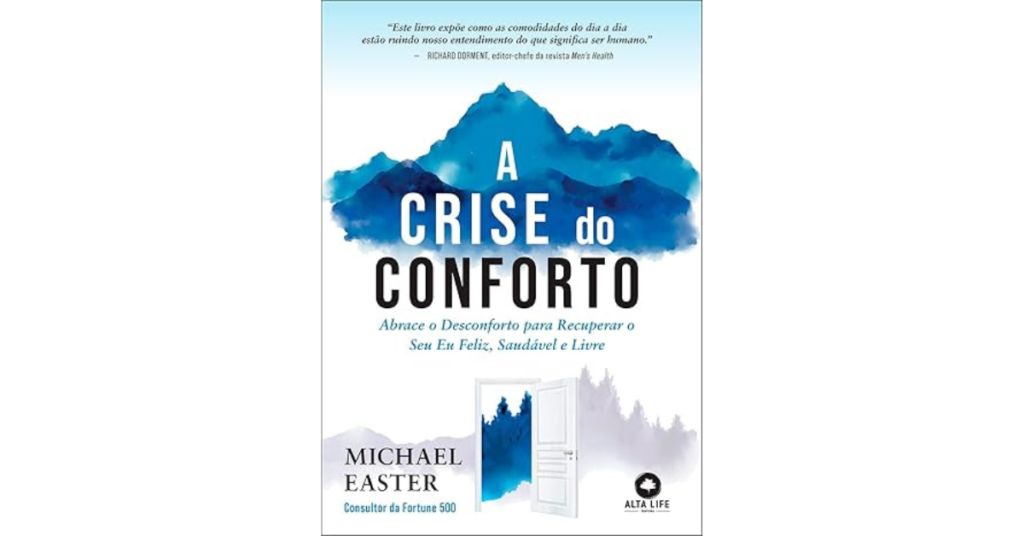 Resumo do Livro a Crise do Conforto